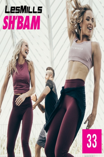 LESMILLS SHBAM 33 VIDEO+MUSIC+NOTES - Click Image to Close