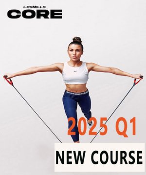 Pre Sale 2025 Q1 Les Mills CORE 57 New VIDEO+MUSIC+NOTES